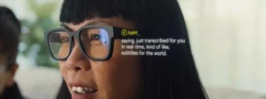 Google展示了新一代AI驱动的AR眼镜